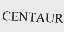CENTAUR