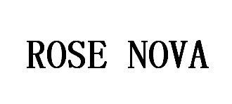 ROSE NOVA