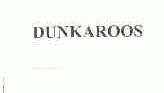 DUNKAROOS