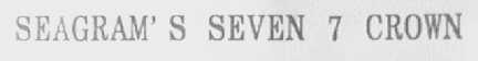 SEAGRAM'S SEVEN 7 CROWN