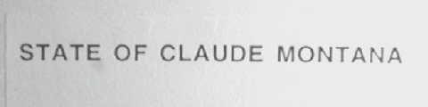 STATE OF CLAUDE MONTANA