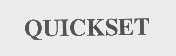 QUICKSET