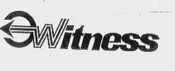 WITNESS