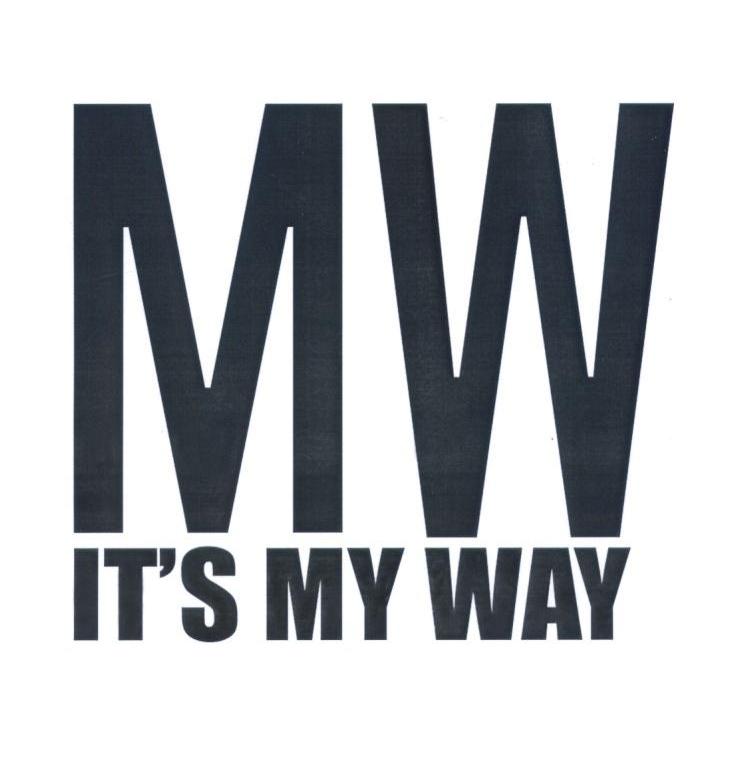 IT＇S MY WAY MW