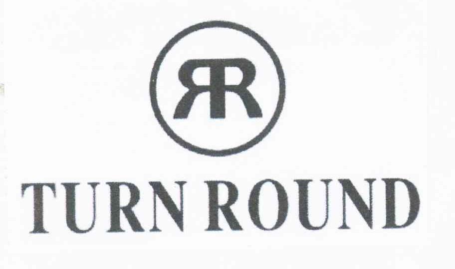 TURN ROUND;RR