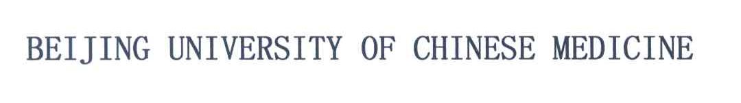 BEIJING UNIVERSITY OF CHINESE MEDICINE