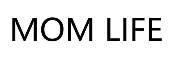MOM LIFE