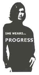 SHE WEARS PROGRESS