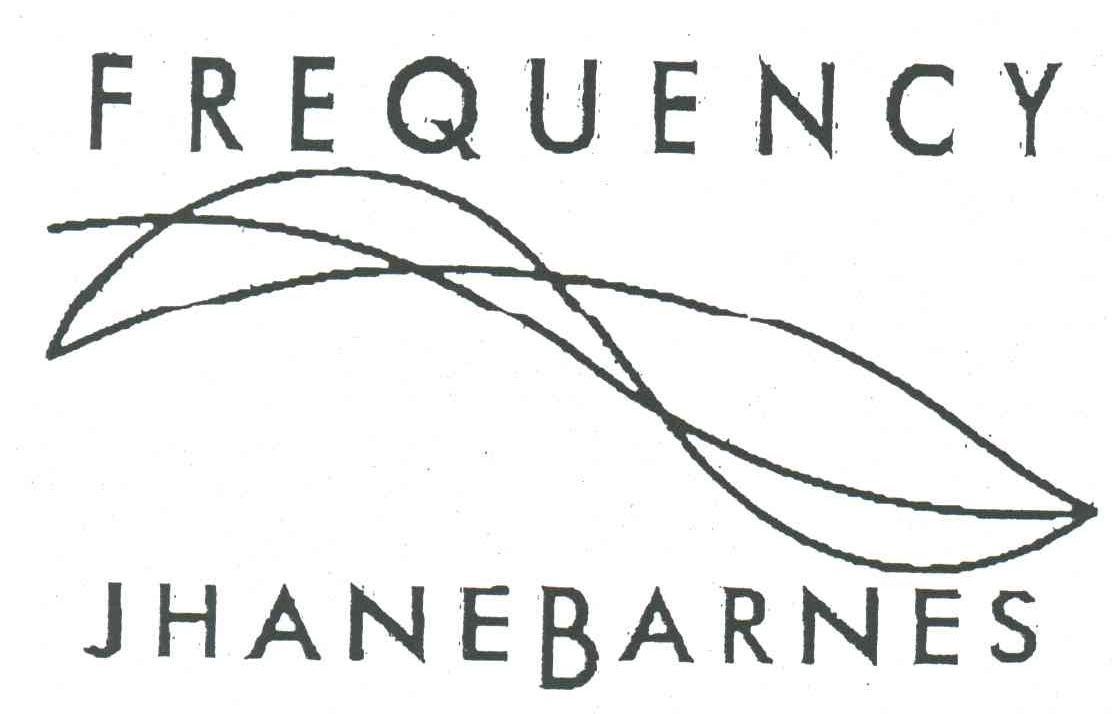 FREQUENCY JHANE BARNES