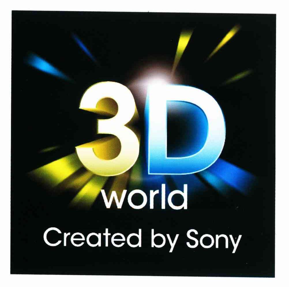 3D WORLD CREATED BY SONY;SHI JIE CHUANG ZAO TONG GUO SUO NI