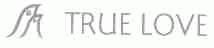 TRUE LOVE