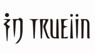 初 TRUEIIN