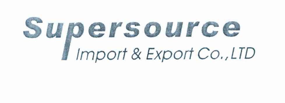 SUPERSOURCE IMPORT & EXPORT CO.，LTD