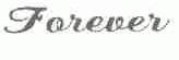 FOREVER