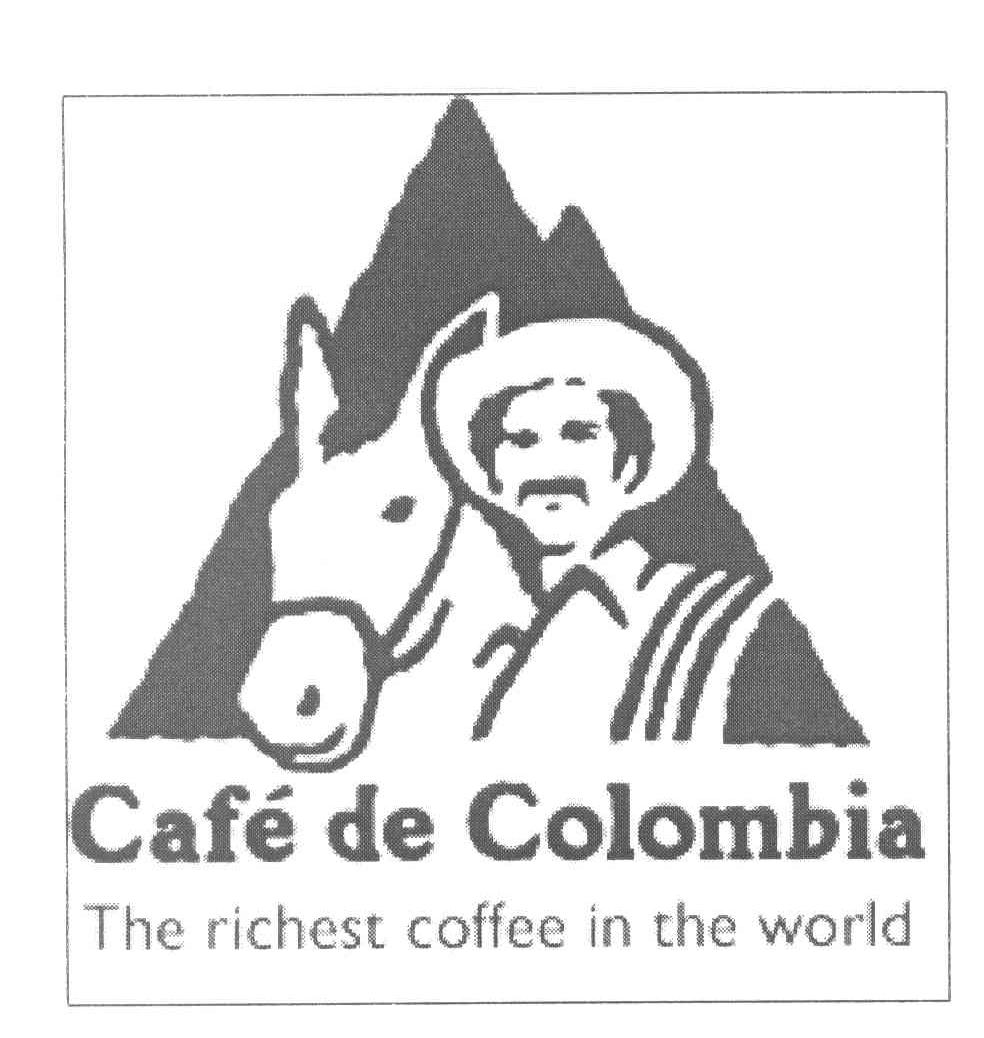 CAFE DE COLOMBIA THE RICHEST COFFEE IN THE WORLD