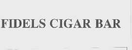 FIDELS CIGAR BAR
