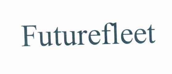 FUTUREFLEET;未来舰队