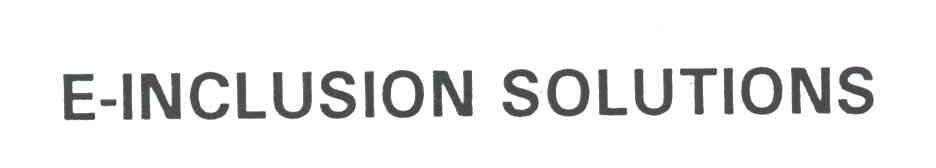 E-INCLUSION SOLUTIONS