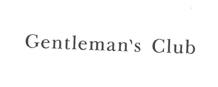 GENTLEMAN&rsquo;S CLUB