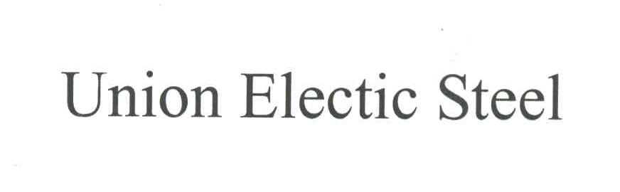 UNION ELECTIC STEEL