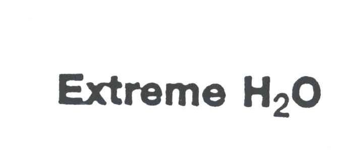 EXTREME H2O
