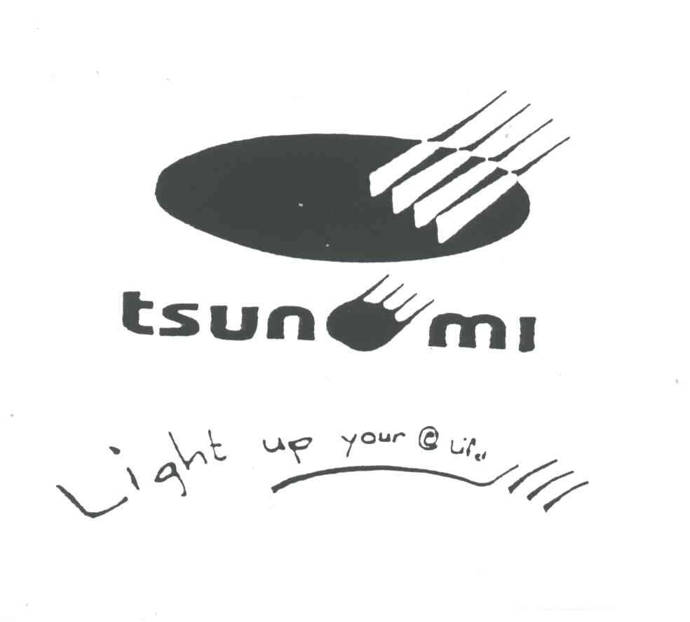 TSUN ML; LIGHT UP YOUR LIFE