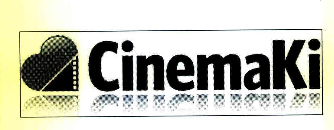CINEMAKI