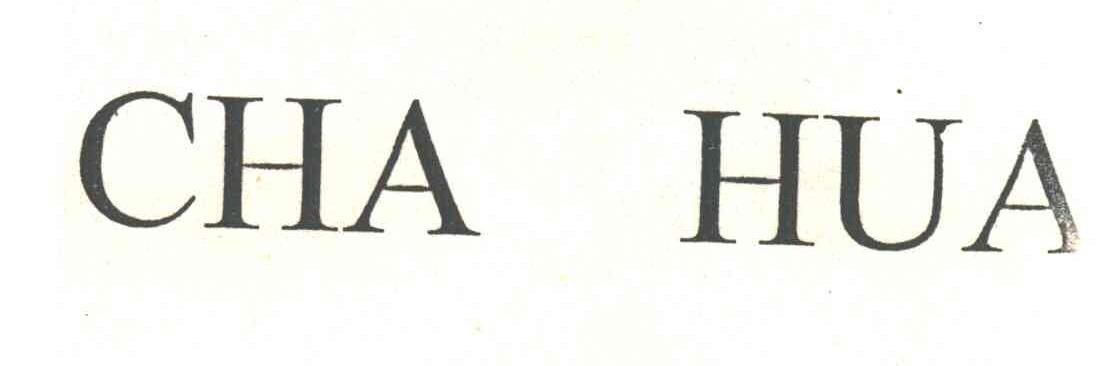 CHA HUA