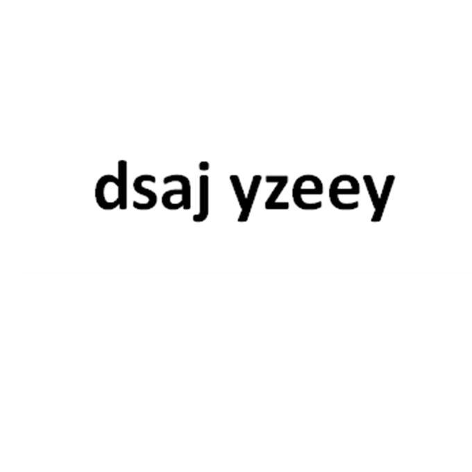 DSAJ YZEEY