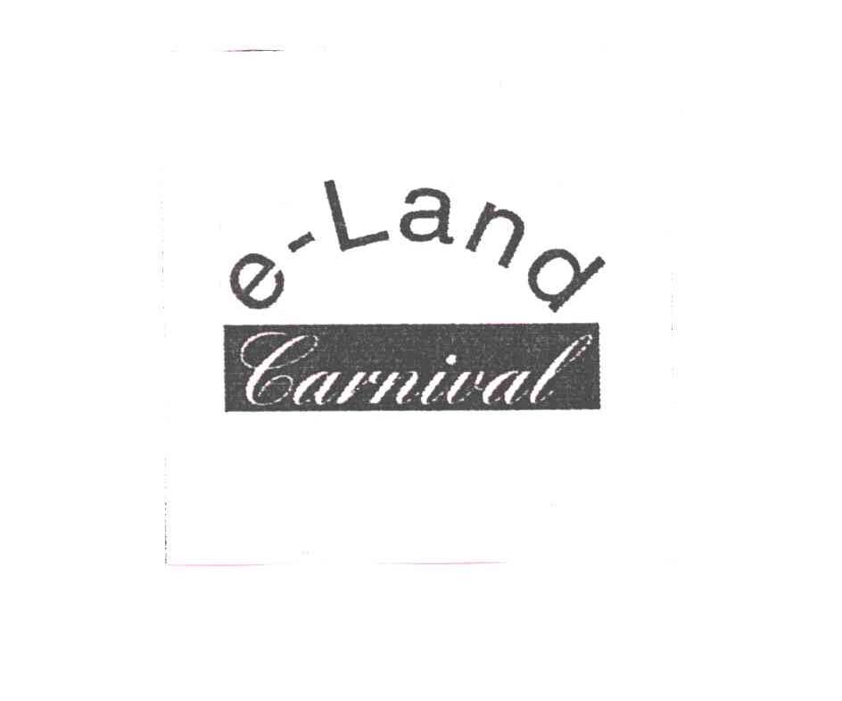 E LAND；CARNIVAL