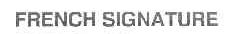 FRENCH SIGNATURE