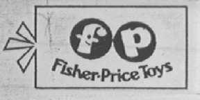 FP FISHER PRICE TOYS