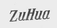 ZUHUA