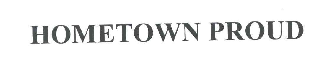 HOMETOWN PROUD