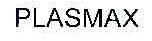 PLASMAX