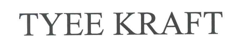 TYEE KRAFT;TYEE