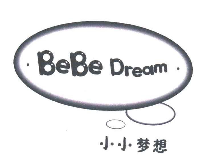 小小梦想;BEBE DREAM