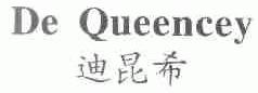 迪昆希;DE QUEENCEY