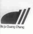 JIA JU GUANG CHANG