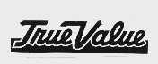 TRUE VALUE