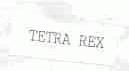 TETRA REX