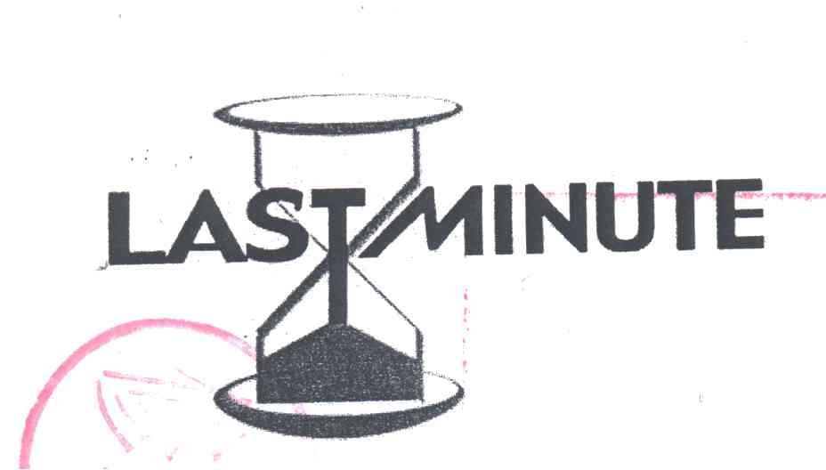 LAST MINUTE