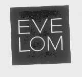 EVE LOM