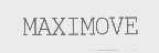 MAXIMOVE