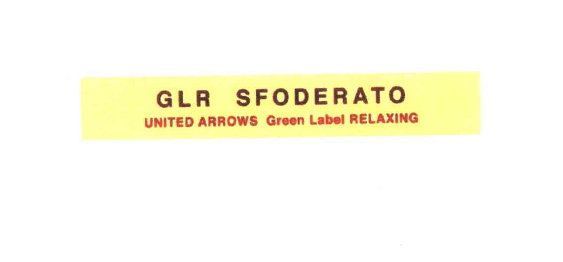 GLR SFODERATO;UNITED ARROWS GREEN LABEL RELAXING