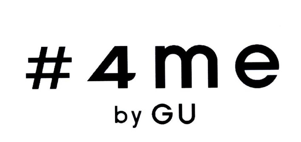 #4ME BY GU