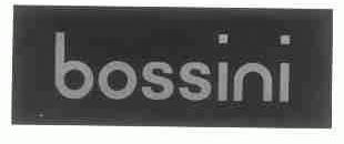 BOSSINI