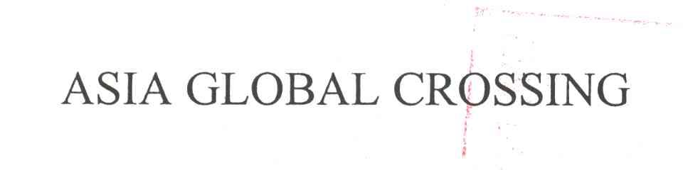 ASIA GLOBAL CROSSING