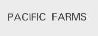 PACIFIC FARMS