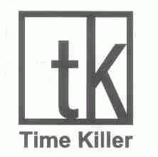 TIME KILLER